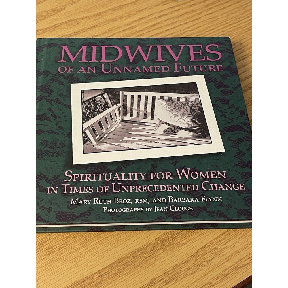 Midwives of an Unnamed Future - Broz & Flynn (2006) Hardcover Acta Pub